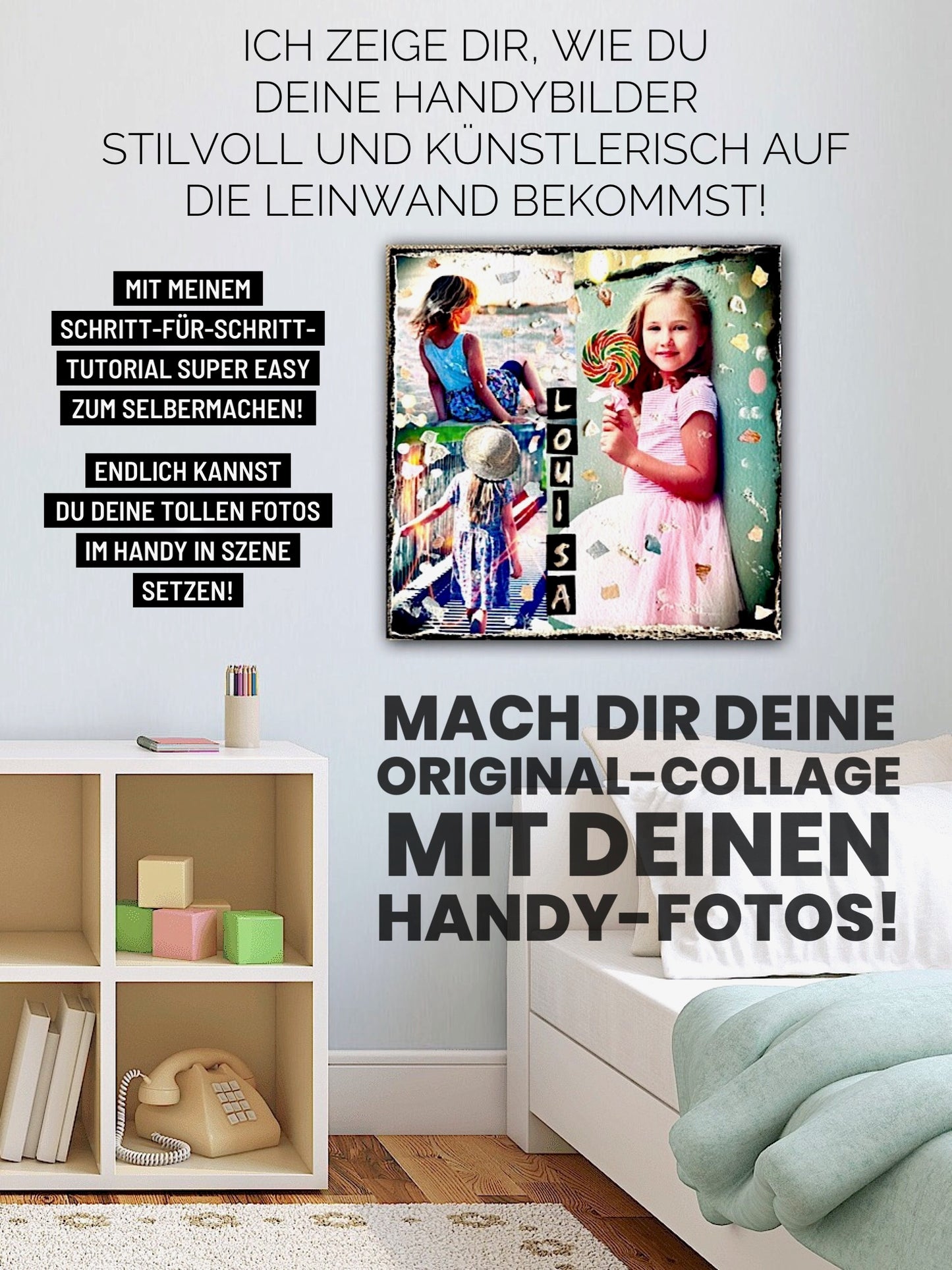 Louisa Tutorial: Kreiere ein Kunstwerk aus Deinen eigenen Fotos!