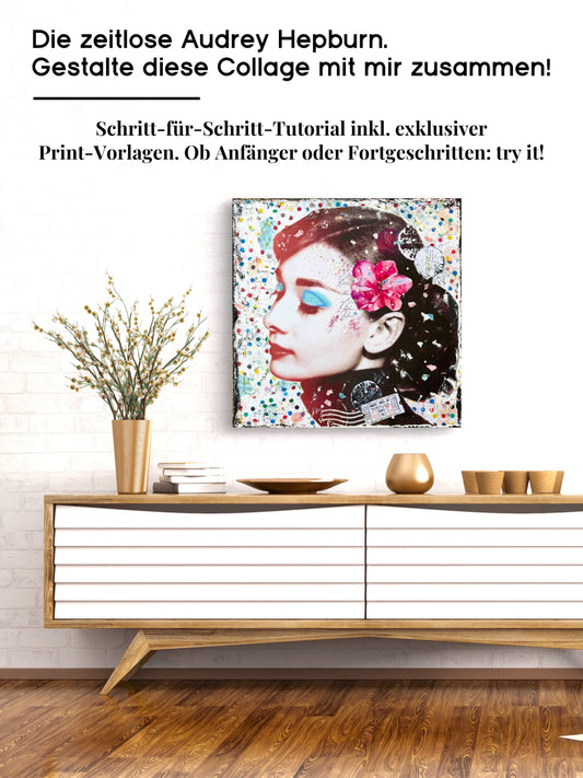 Audrey Hepburn Tutorial inkl. Prints