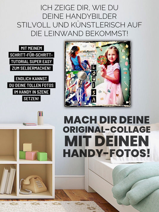 Louisa Tutorial: Kreiere ein Kunstwerk aus Deinen eigenen Fotos!